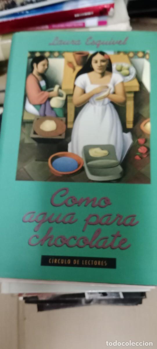 Libros de segunda mano: COMO AGUA PARA CHOCOLATE LAURA ESQUIVEL LIBRO GG-AUR