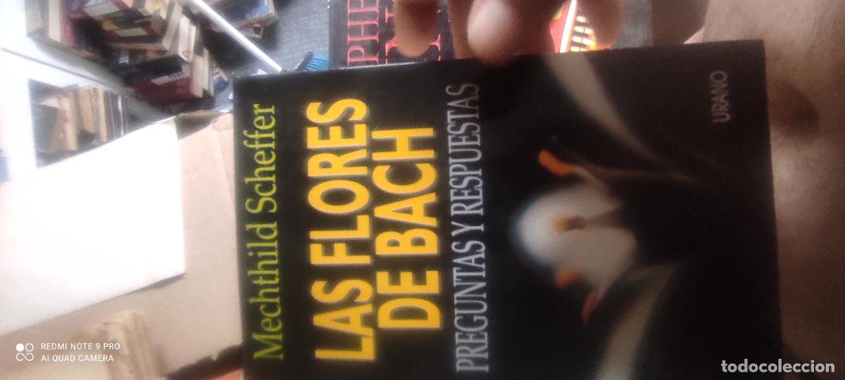 Second hand books: LAS FLORES DE BACH, PREGUNTAS Y RESPUESTAS / MECHTHILD SCHEFFER / ED. URANO 1994