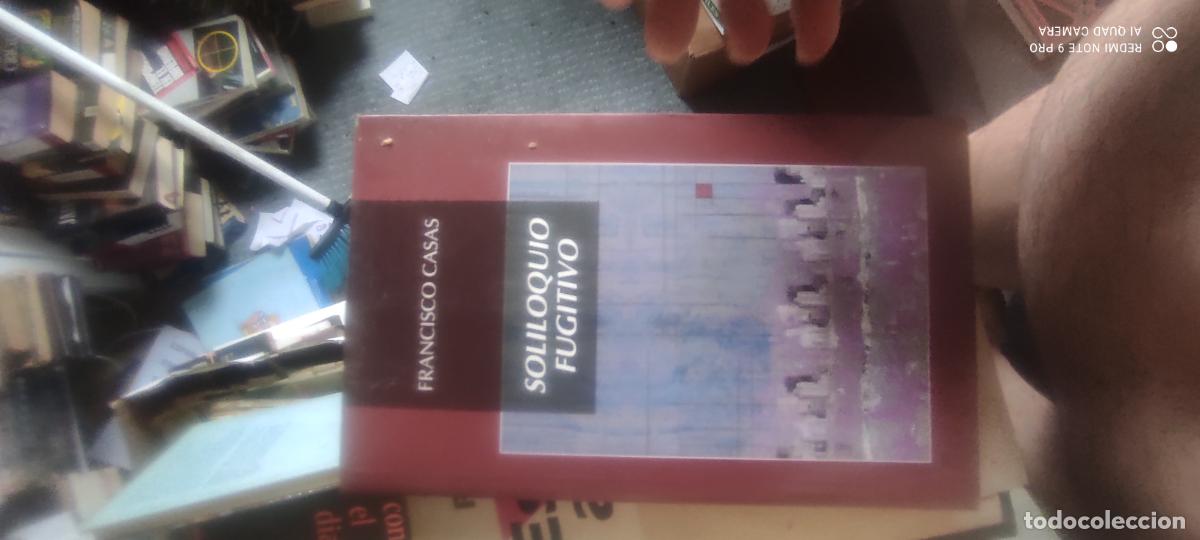 Libros de segunda mano: SOLILOQUIO FUGITIVO - Casas, Francisco