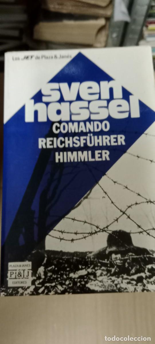 Second hand books: LIBRO SVEN HASSEL - COMANDO REICHF&Uuml;HRER HIMMLER - 12 X 18.CM LIBRO GG-BTJ
