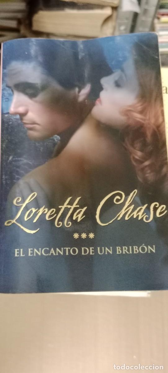 Second hand books: EL ENCANTO DE UN BRIBON LORETTA CHASE . LIBRO GG-BTJ