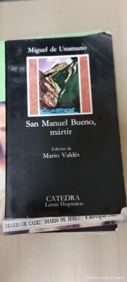 Libri di seconda mano: MIGUEL DE UNAMUNO SAN MANUEL BUENO MARTIR CATEDRA LIBRO GG-BTJ