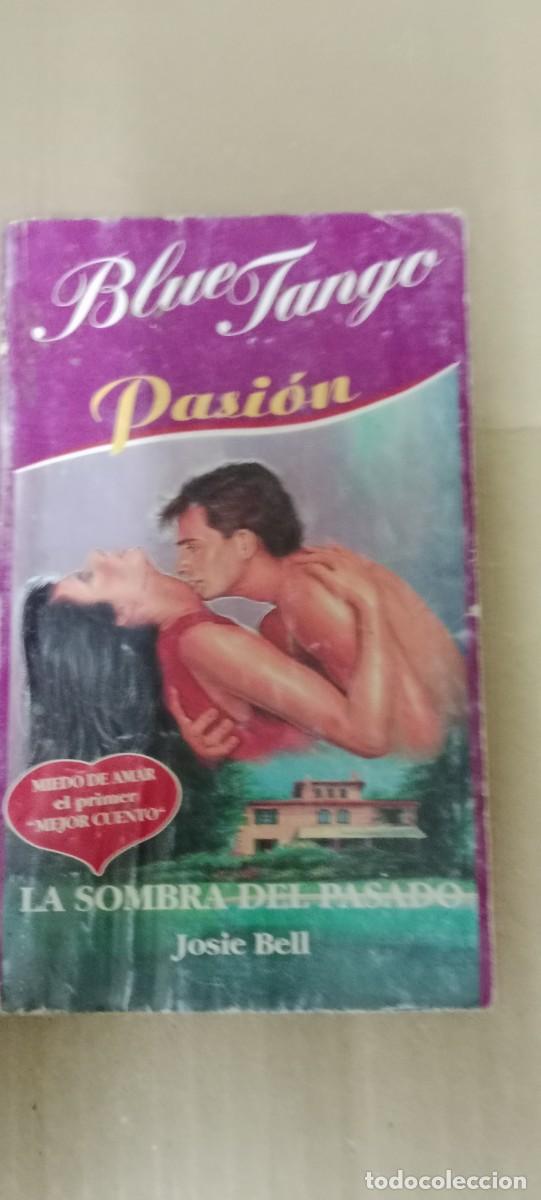 Libri di seconda mano: LA SOMBRA DEL PASADO JOSIE BELL LIBRO GG-BTJ