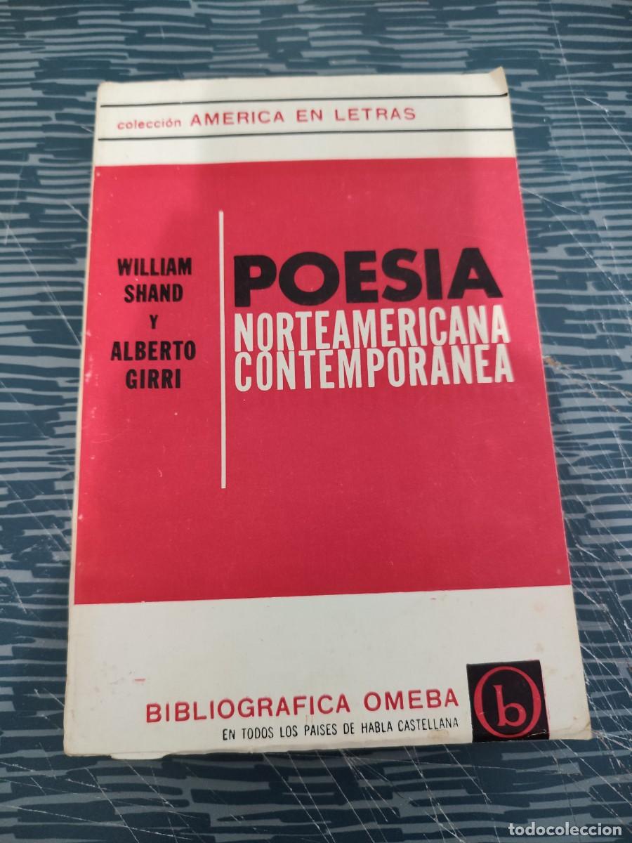 Libri di seconda mano: POESIA NORTEAMERICANA CONTEMPOR&Aacute;NEA, WILLIAM SHAND,ALBERTO GIRRI,1966,237 P&Aacute;GINAS