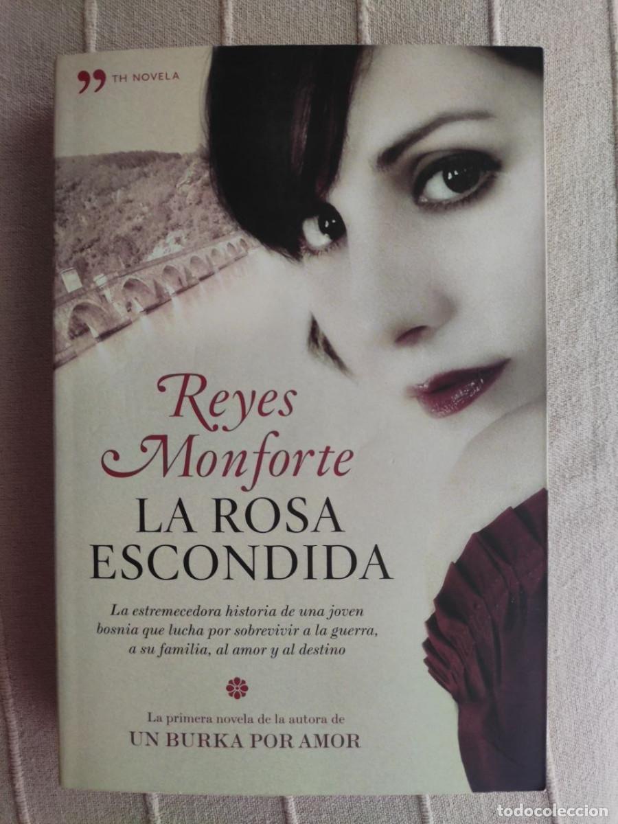 Libros de segunda mano: La rosa escondida - Reyes Monforte 1&ordf; edici&oacute;n 2009
