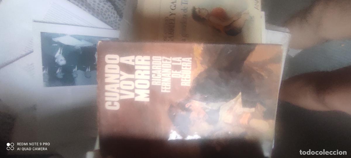 Libros de segunda mano: Cuando voy a morir / R. Fern&aacute;ndez de la Reguera