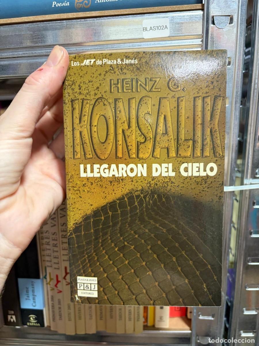 Libri di seconda mano: BLAS102A &mdash; Konsalik. Llegaron del cielo &mdash; Heinz G. Konsalik &mdash; Plaza & Jan&eacute;s