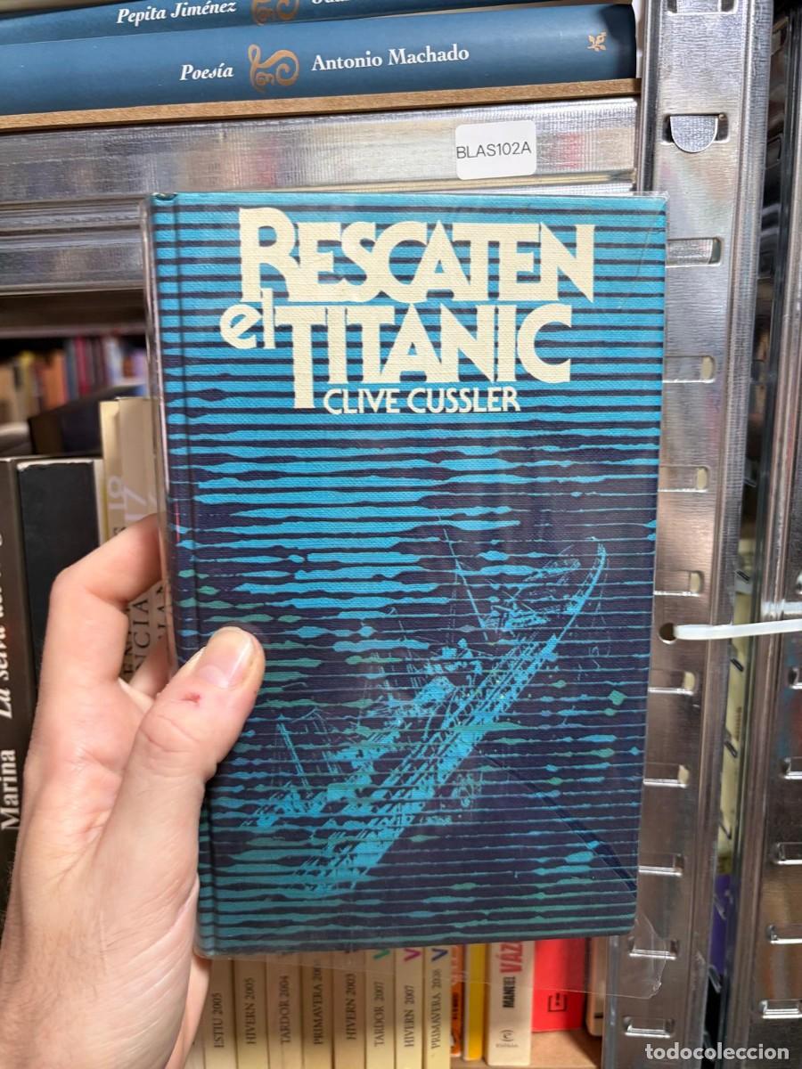 Libri di seconda mano: BLAS102A &mdash; Rescate en el Titanic &mdash; Clive Cussler