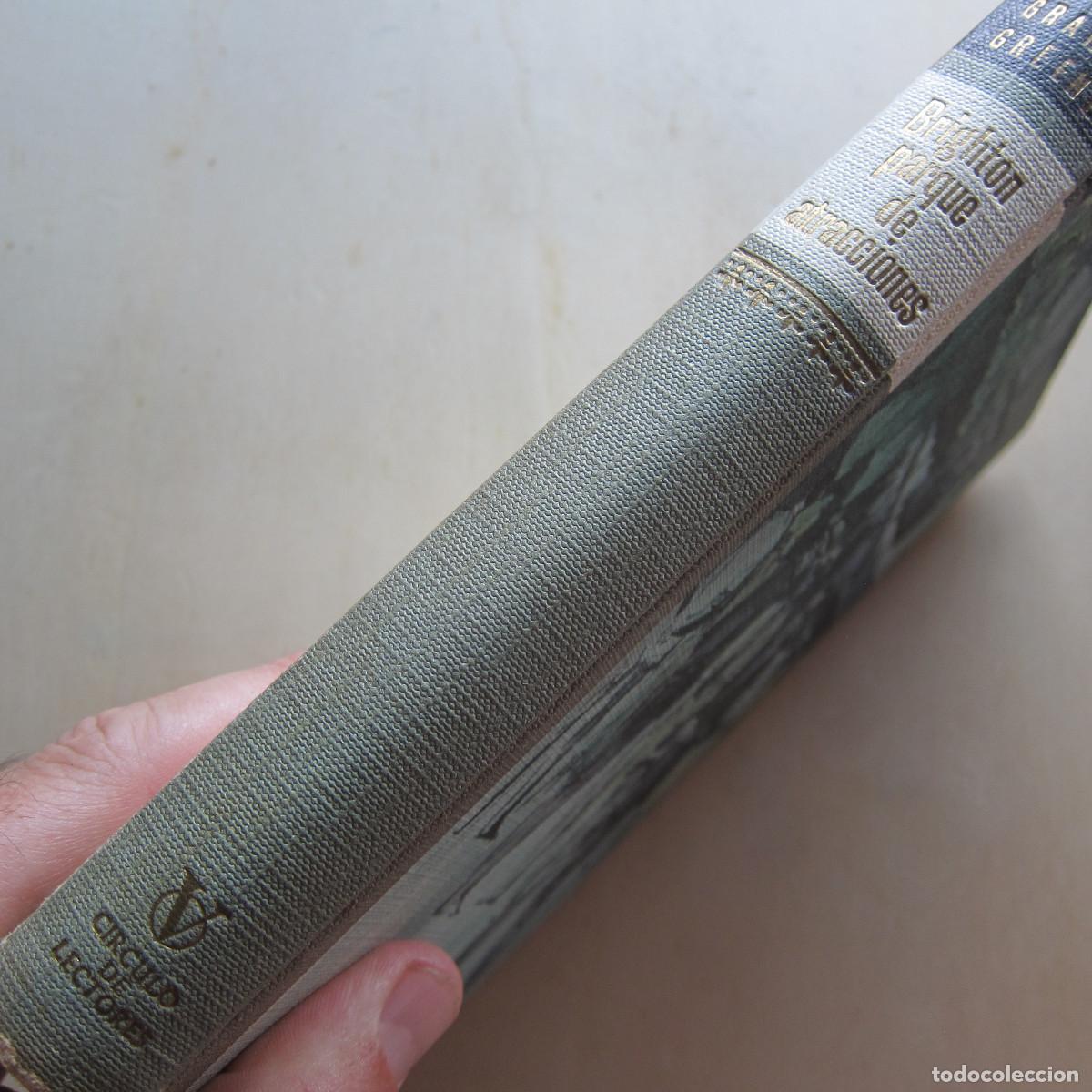 Libros de segunda mano: BRIGHTON PARQUE DE ATRACCIONES - GRAHAM GREENE (C&Iacute;RCULO DE LECTORES) NOVELA