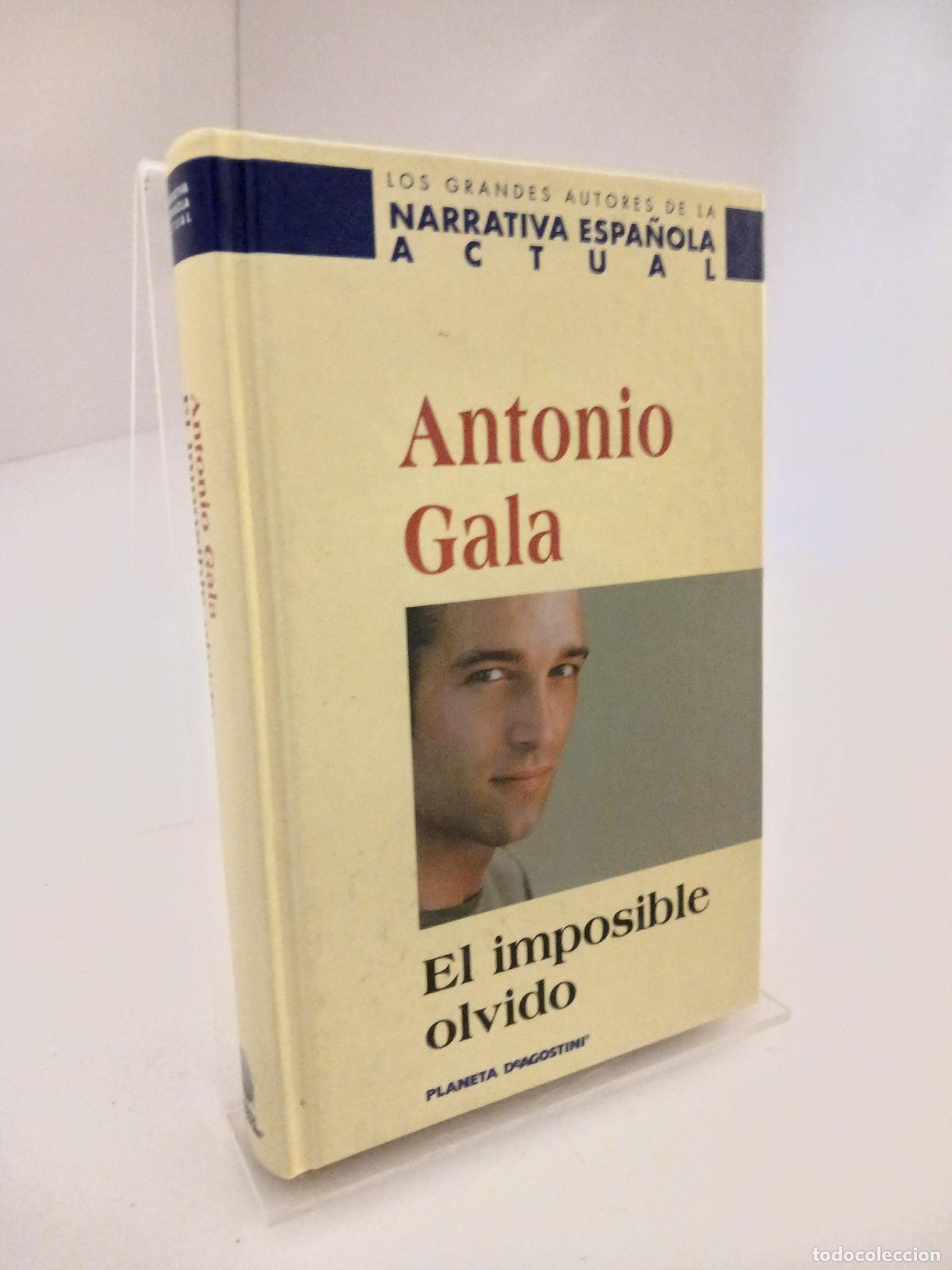 Libri di seconda mano: El Imposible olvido - Antonio Gala
