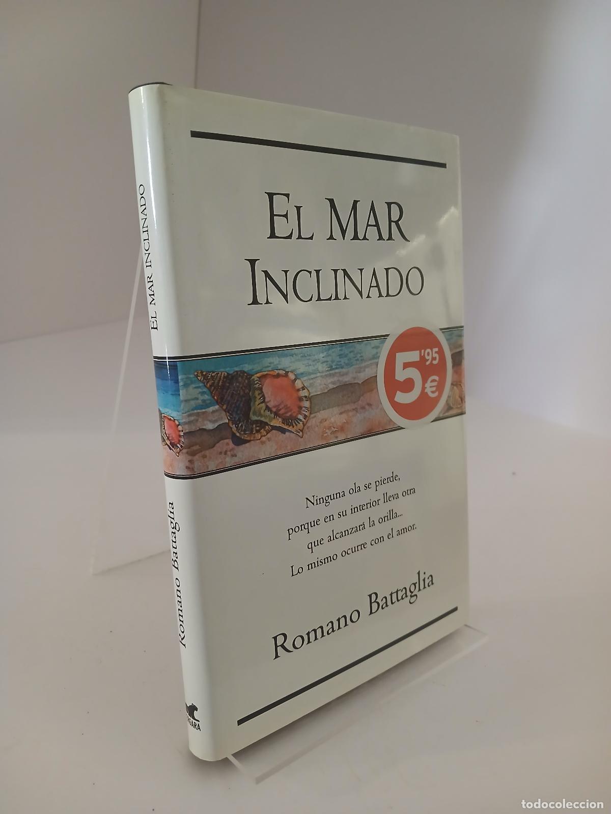 Gebrauchte B&uuml;cher: El Mar Inclinado - Romano Battaglia