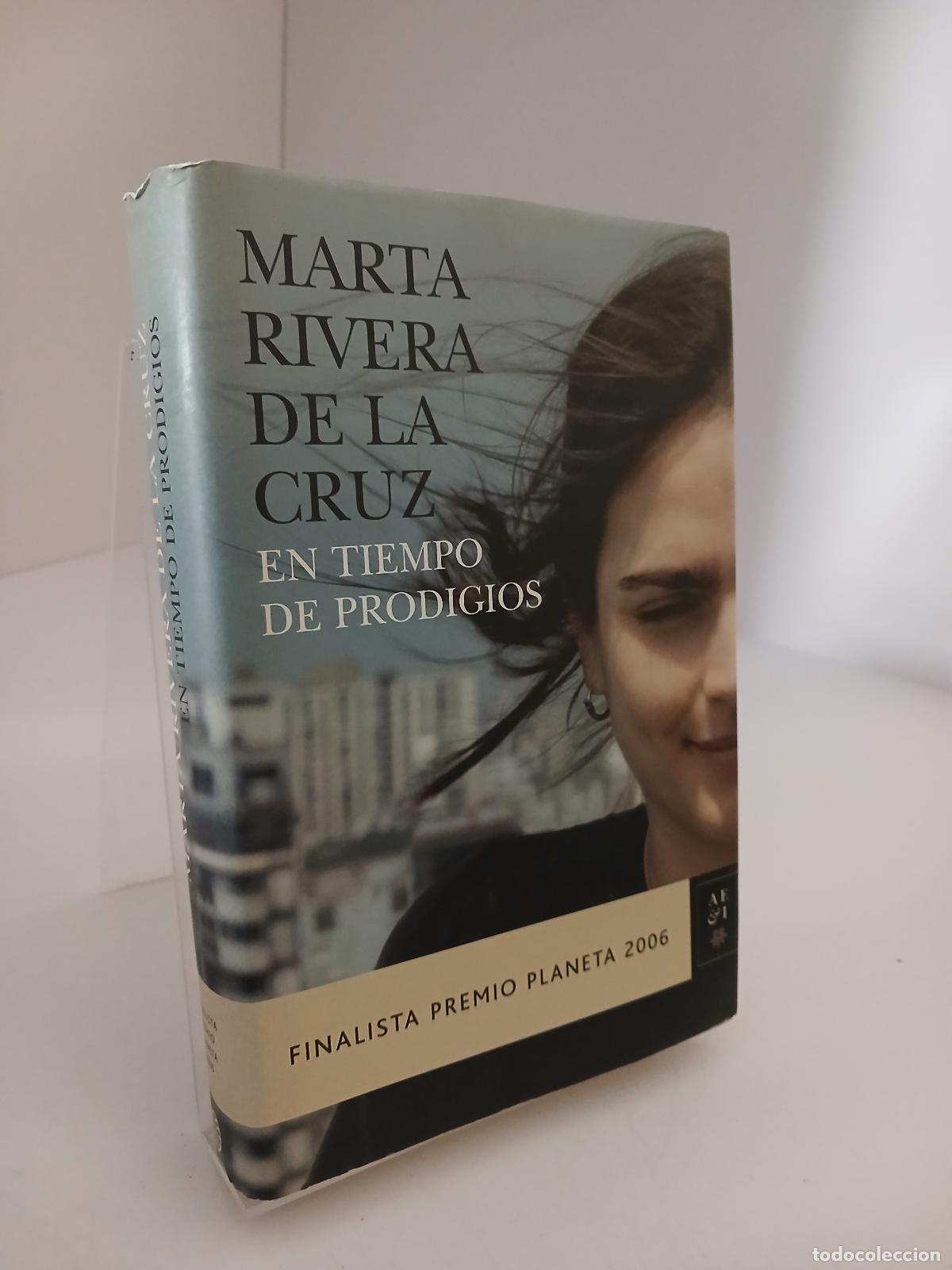Libros de segunda mano: En tiempo de prodigios: Finalista Premio Planeta 2006 (Spanish Edition) - Rivera de la Cruz, Marta