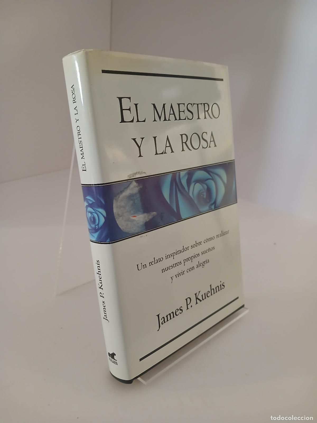 Livres d'occasion: El Maestro y la Rosa - James Kuehnis