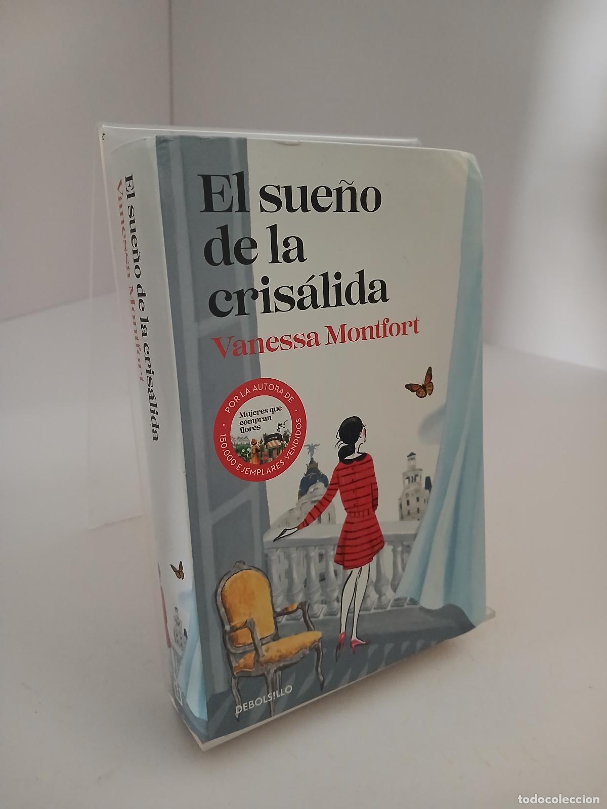 Libri di seconda mano: El sue&ntilde;o de la cris&aacute;lida - Vanessa Montfort