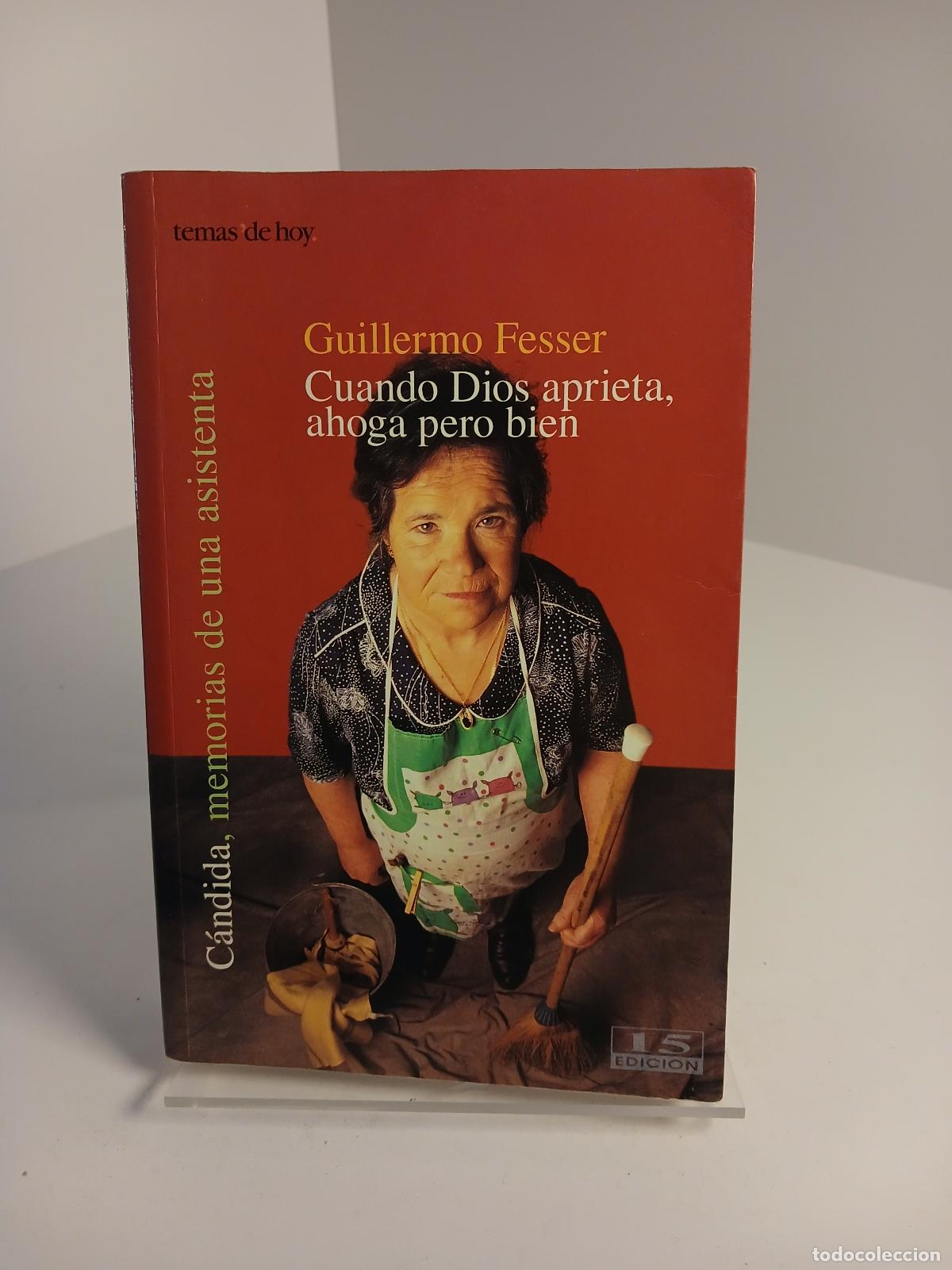 Gebrauchte B&uuml;cher: Cuando Dios aprieta, ahoga pero bien - Guillermo Fesser