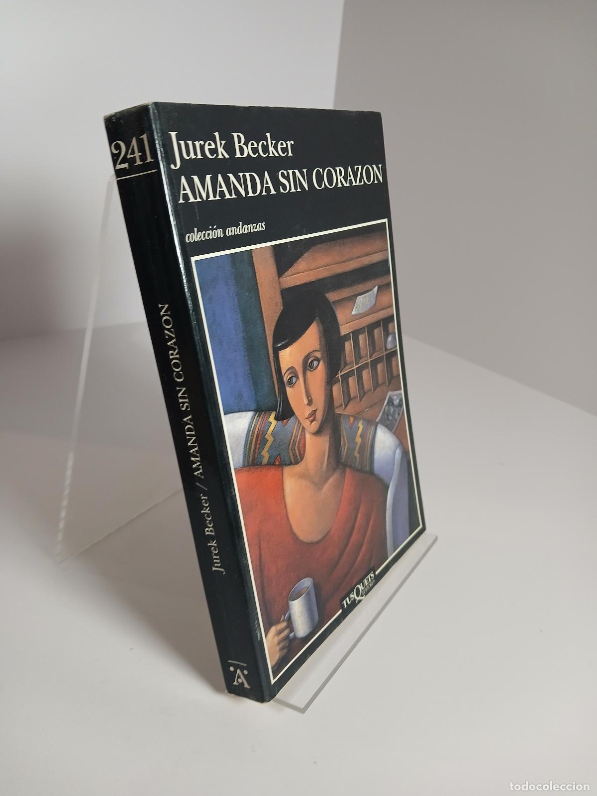 Libros de segunda mano: Amanda sin coraz&oacute;n - Jurek Becker - Foto 2