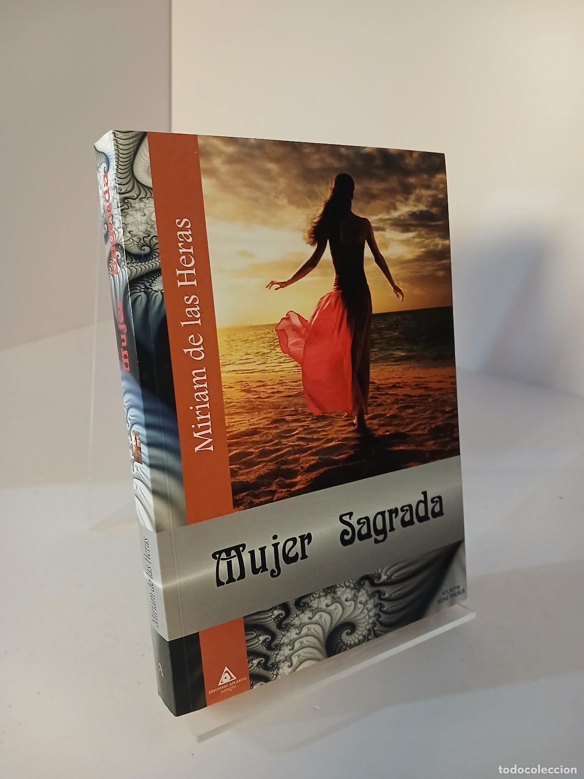Gebrauchte B&uuml;cher: Mujer sagrada. 1&ordf; edici&oacute;n - M&iacute;riam de las Heras