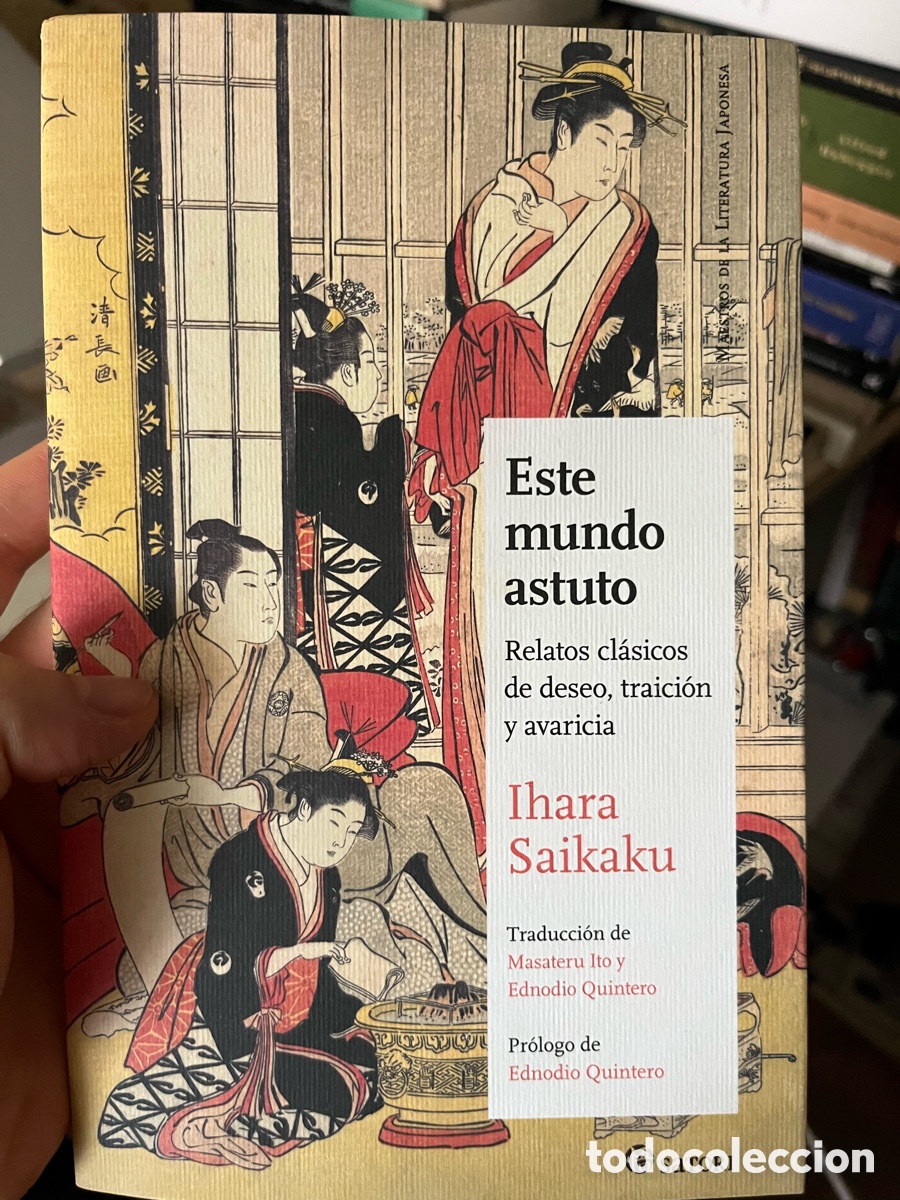 Libros de segunda mano: Este mundo astuto. Saikaku