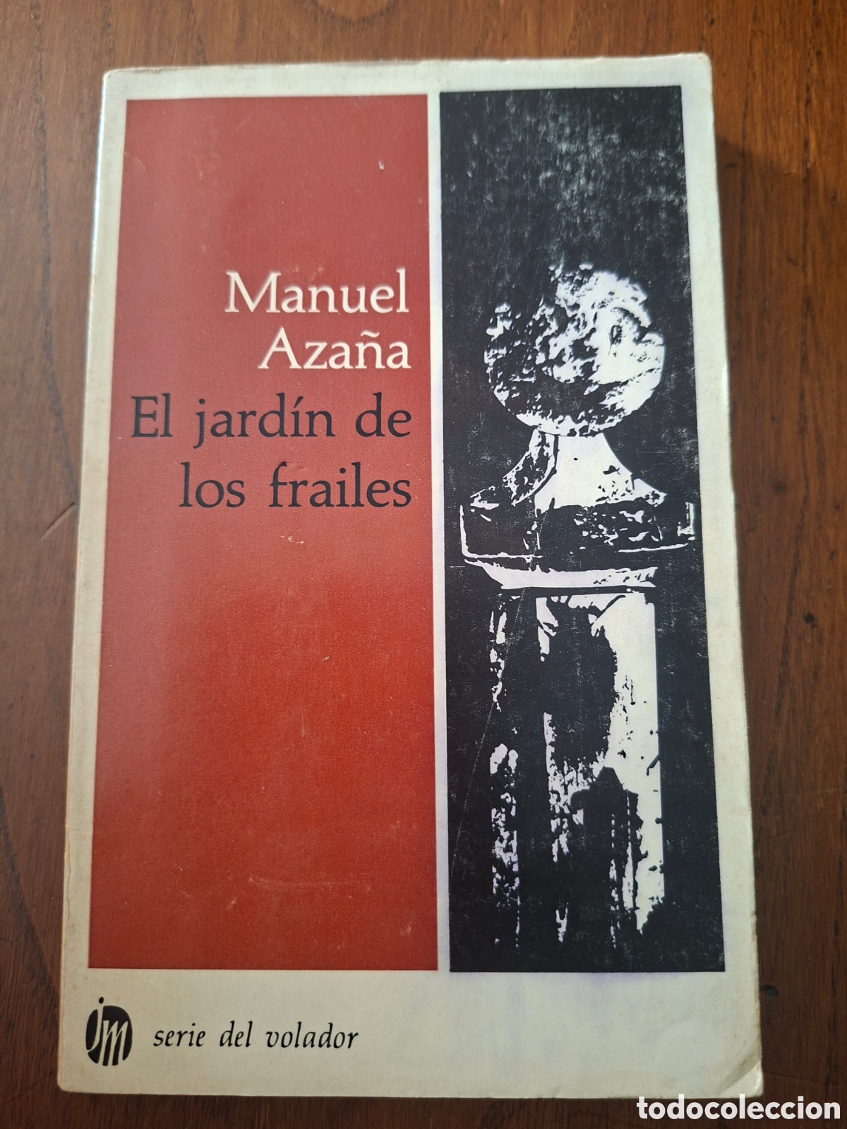 Libros de segunda mano: El jard&iacute;n de los frailes por Manuel Aza&ntilde;a de Ed. Joaqu&iacute;n Mortiz en M&eacute;xico 1966