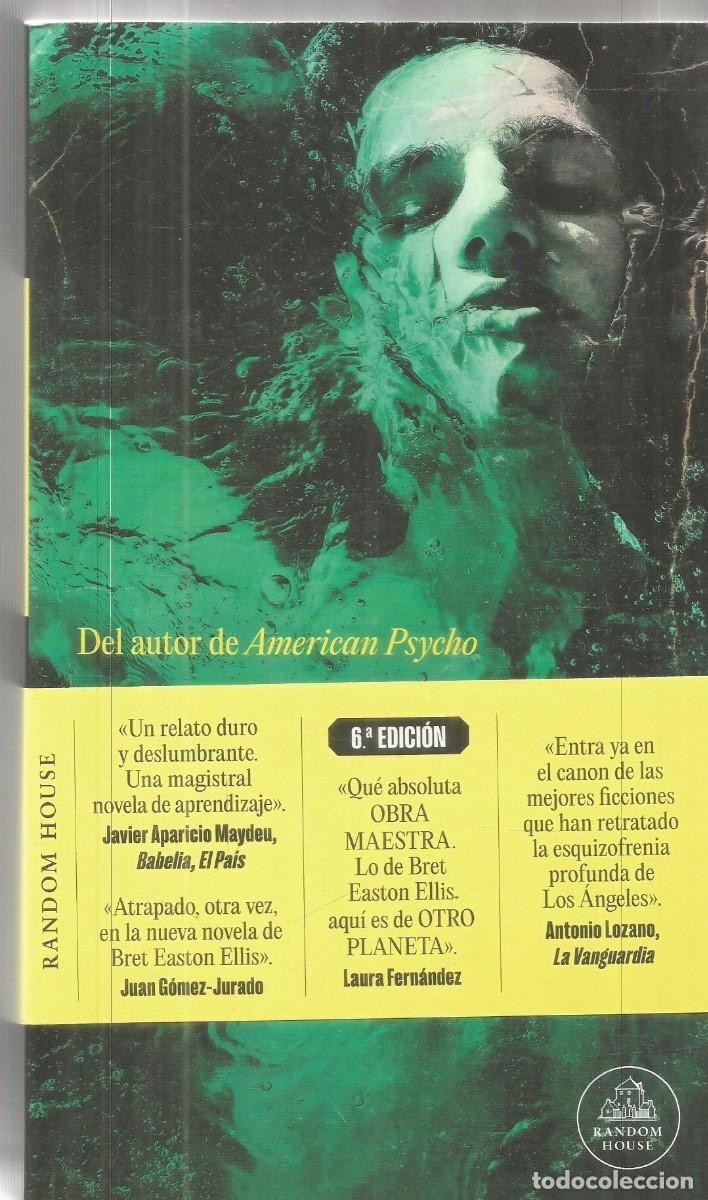 Libros de segunda mano: BRET EASTON ELLIS. LOS DESTROZOS. RANDOM HOUSE.