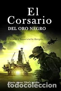 Libros de segunda mano: El Corsario - Federico Supervielle Berg&eacute;s - maquetacionlibros