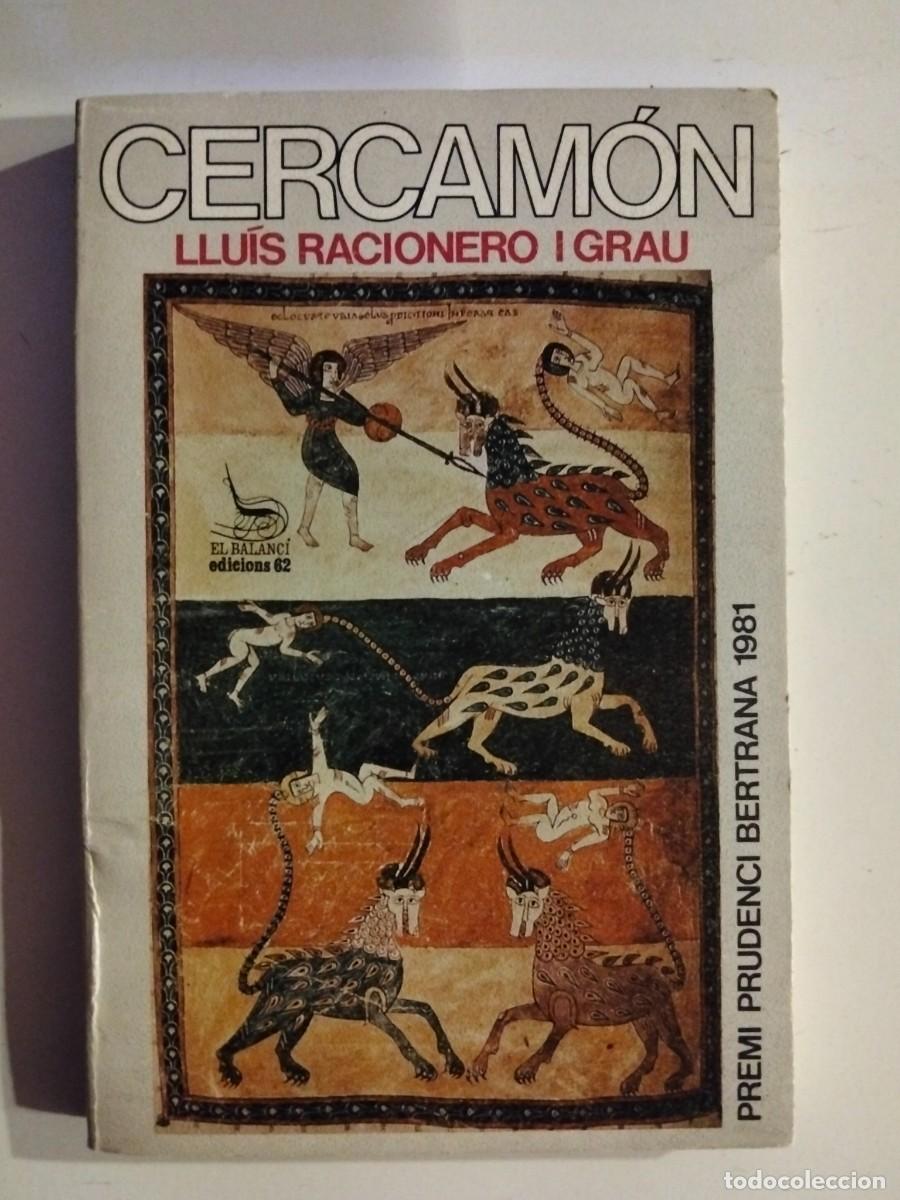 Libros de segunda mano: Cercam&oacute;n [Llu&iacute;s Racionero i Grau]
