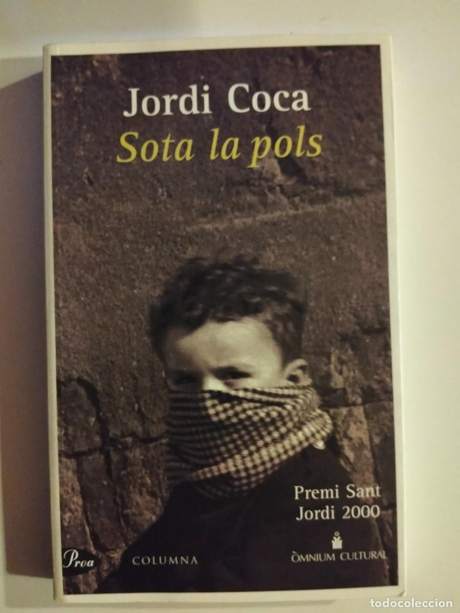 Libros de segunda mano: Sota la pols [Jordi Coca]