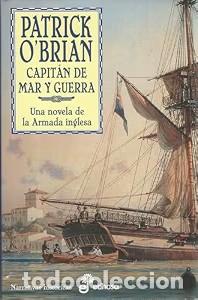 Libros de segunda mano: Capit&aacute;n de Mar y Guerra - Patrick O&acute;Brian - Edhasa - Una novela de la Armada Inglesa, N&ordm; 1