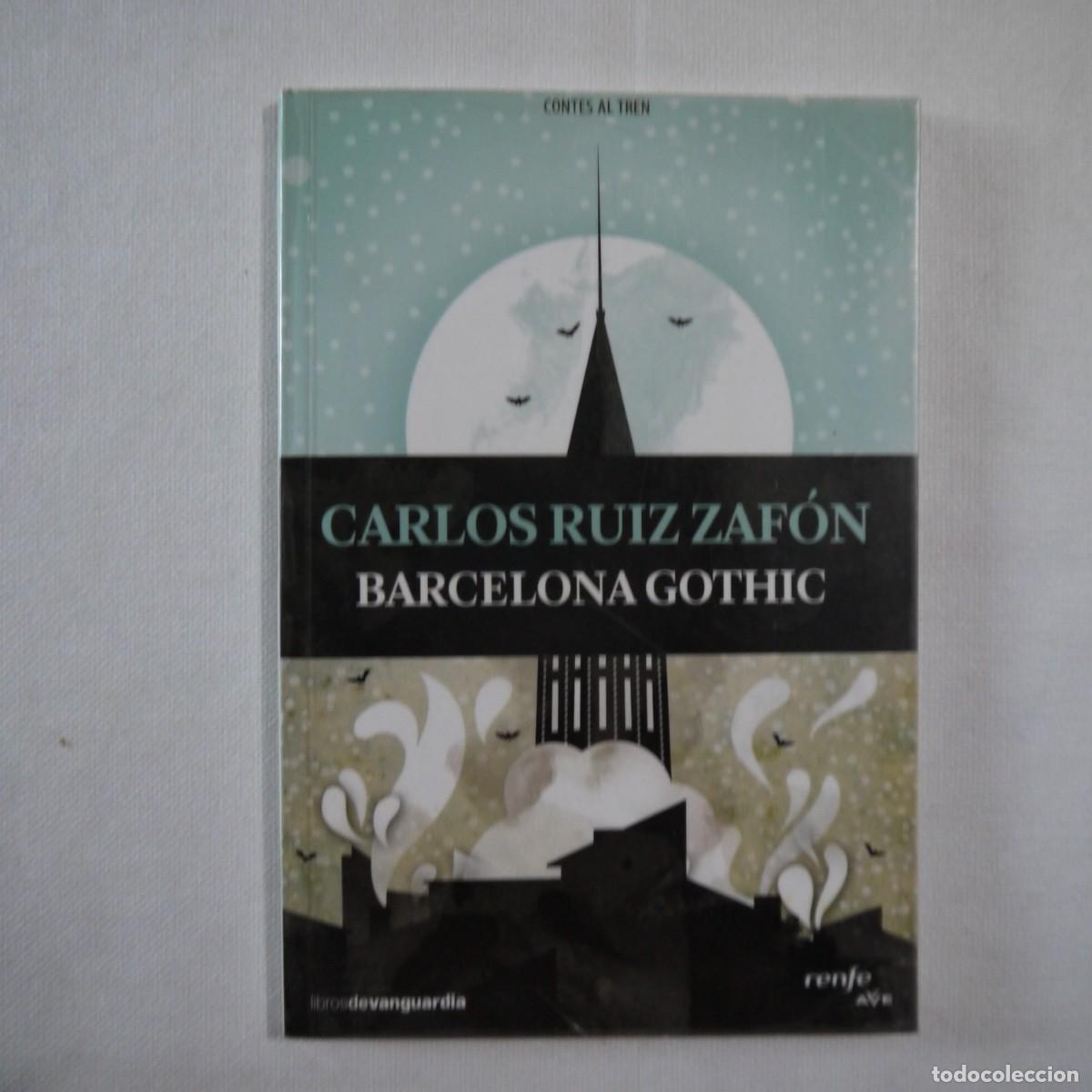 Libros de segunda mano: BARCELONA GOTHIC - CARLOS RUIZ ZAF&Oacute;N - LA VANGUARDIA EDICIONES - 2008 - CATALAN Y CASTELLANO
