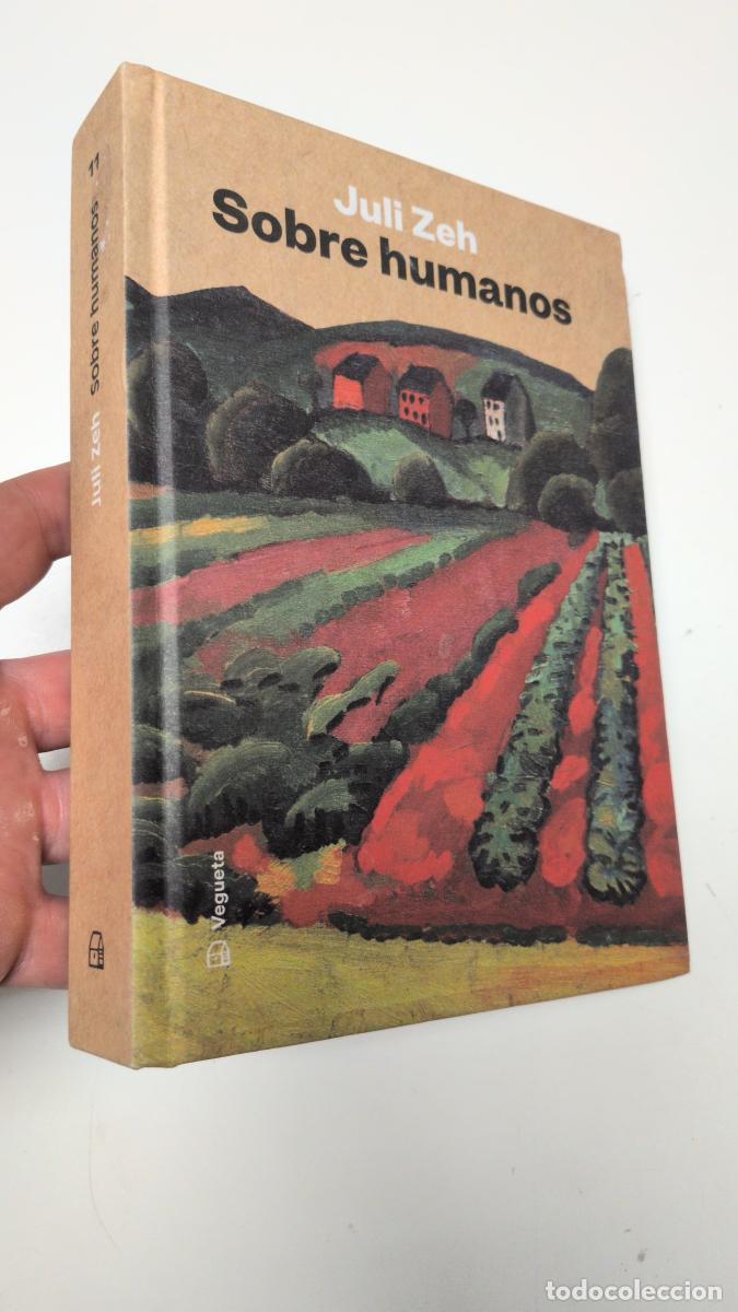 Livres d'occasion: Sobre humanos - Juli Zeh