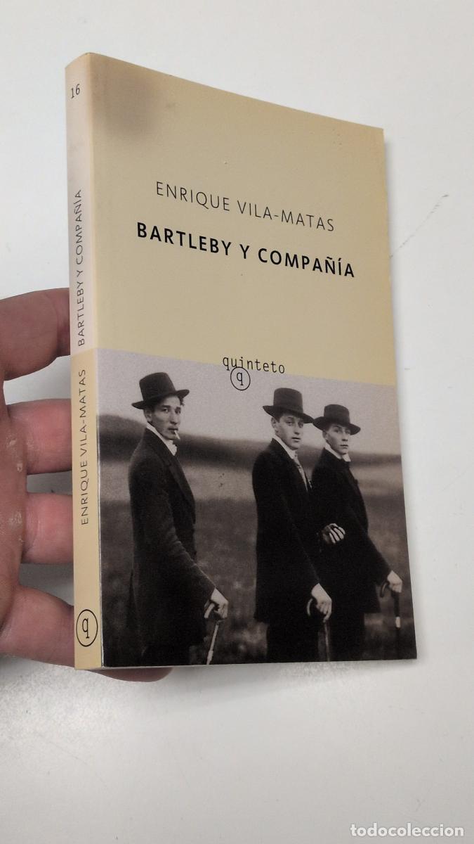 Libri di seconda mano: Bartleby y compa&ntilde;&iacute;a - Enrique Vila-Matas