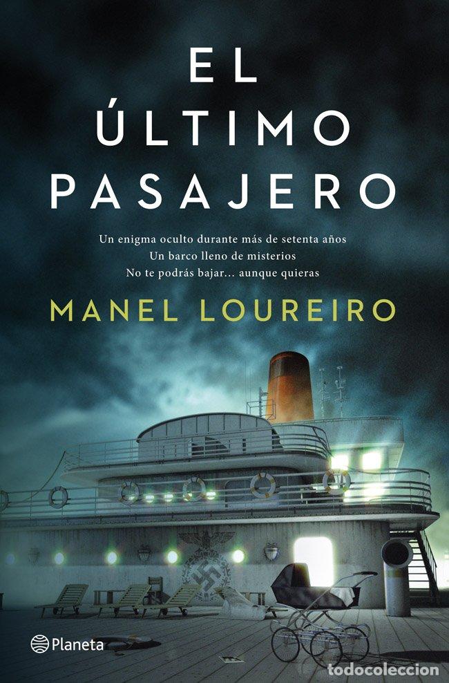 Libros de segunda mano: El &Uacute;ltimo Pasajero - Manel Loureiro - Editorial Planeta - Autores Espa&ntilde;oles e Iberoamericanos