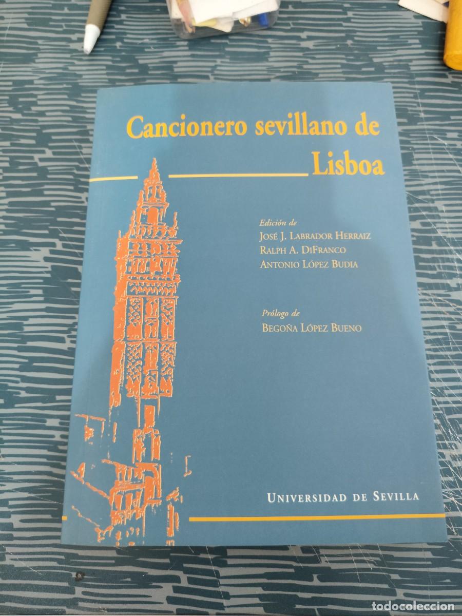 Libros de segunda mano: CANCIONERO SEVILLANO DE LISBOA,VARIOS AUTORES, SEVILLA 2003,430 P&Aacute;GINAS M