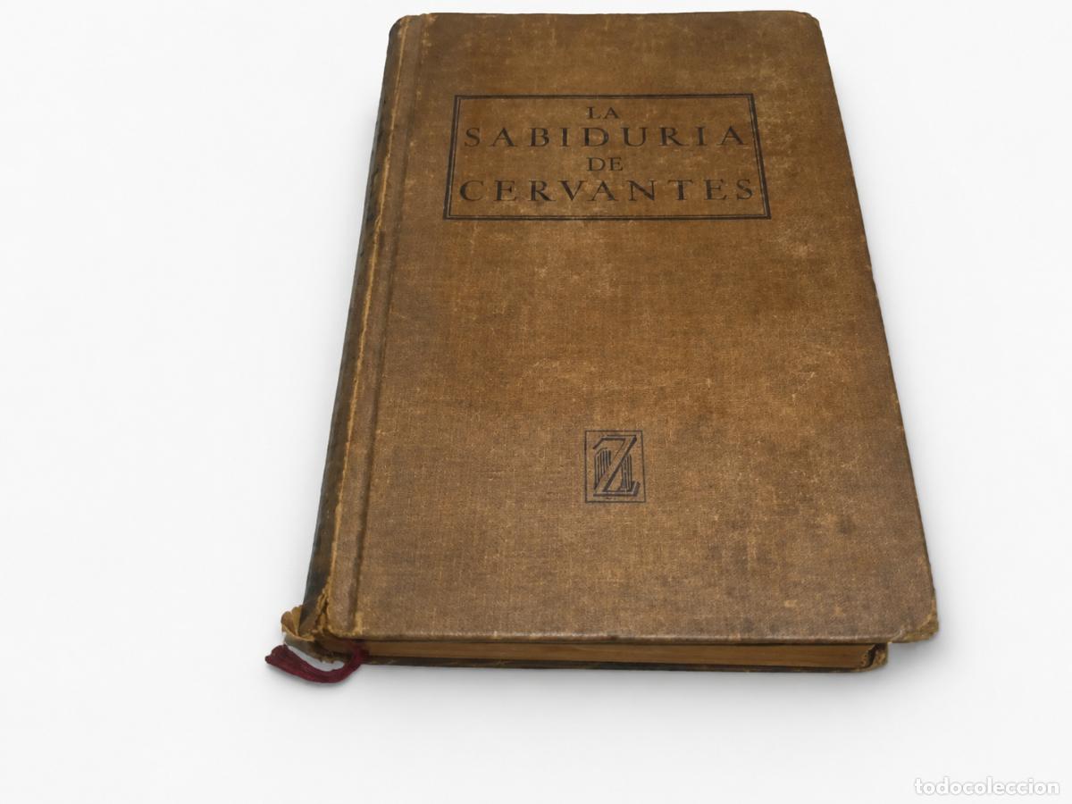 Libros de segunda mano: LA SABIDUR&Iacute;A DE CERVANTES &ndash; LM