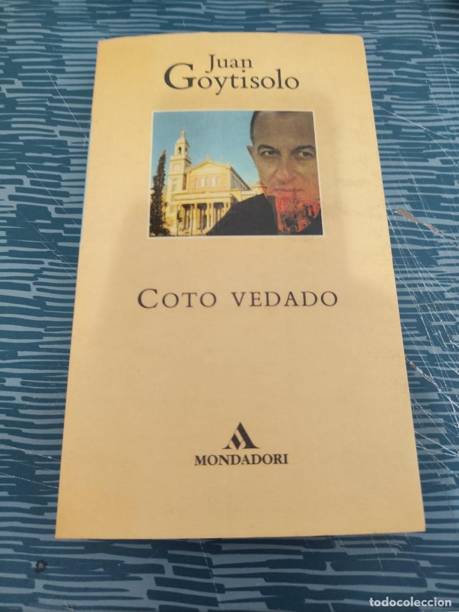 Libri di seconda mano: COTO VEDADO, JUAN GOYTISOLO, GRIJALBO MONDADORI EDITORIAL,1995,313 P&Aacute;G
