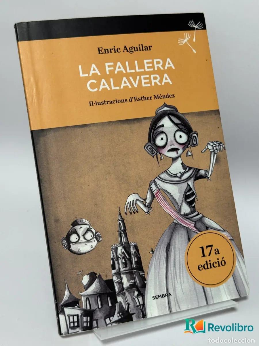Libros de segunda mano: La Fallera Calavera - Enric Aguilar