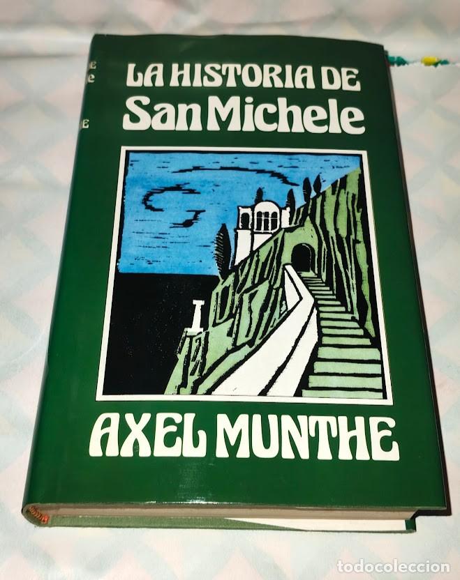 Libros de segunda mano: La historia de San Michele - Axel Munthe - C&iacute;rculo de Lectores 1982 - ISBN 8422614286