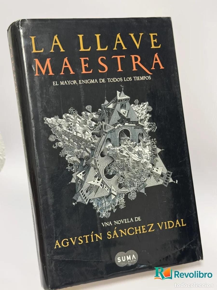 Libros de segunda mano: La Llave Maestra - Agust&iacute;n S&aacute;nchez Vidal