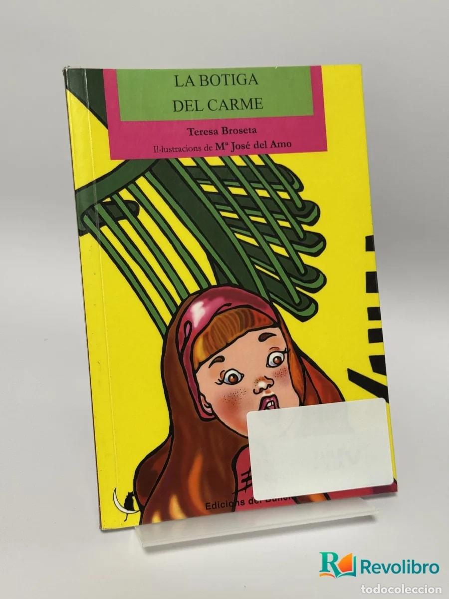 Libros de segunda mano: La Botiga del Carme - Teresa Broseta