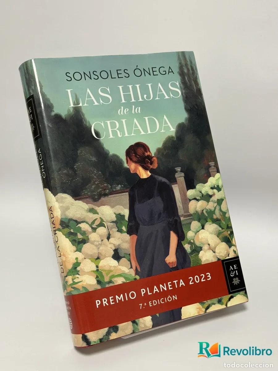 Libros de segunda mano: Las Hijas de la Criada - Sonsoles &Oacute;nega