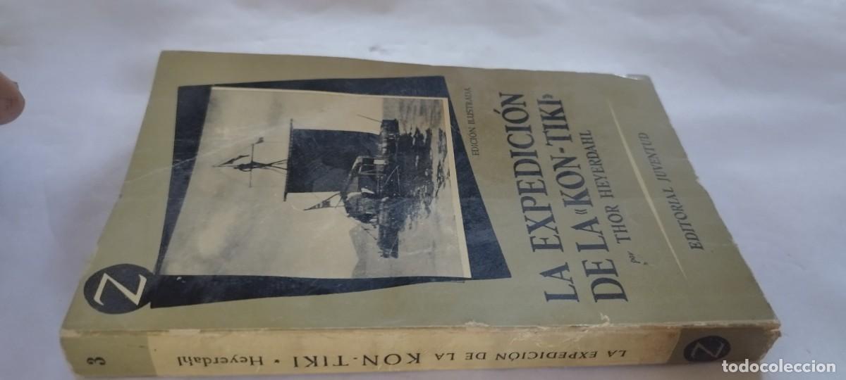 Libros de segunda mano: LA EXPEDICION DE LA KON TIKI / THOR HEYERDAHL / CMA 01 / JUVENTUD