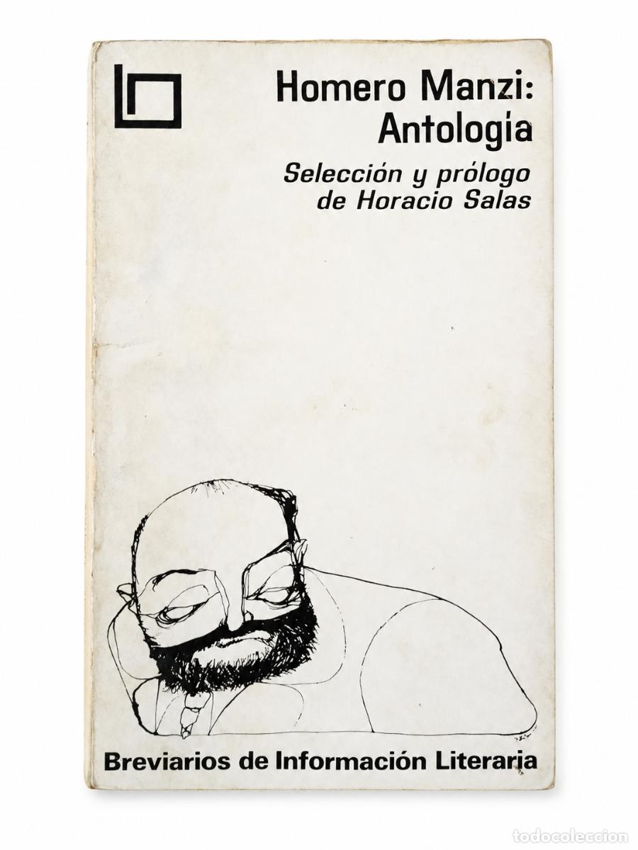 Libros de segunda mano: HOMERO MANZI &ndash; ANTOLOG&Iacute;A &ndash; SELECCI&Oacute;N Y PR&Oacute;LOGO DE HORACIO SALAS &ndash; LM