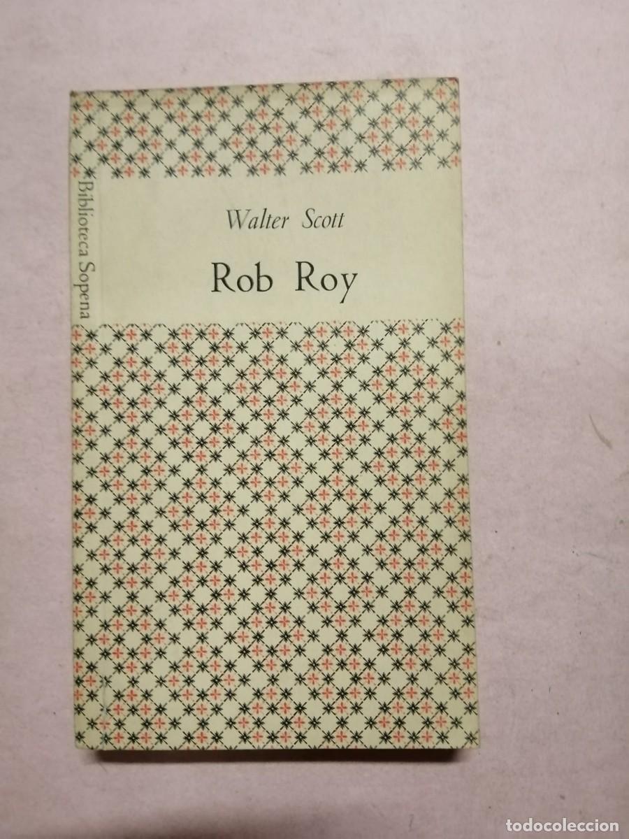 Libros de segunda mano: BIBLIOTECA SOPENA. ROB ROY (WALTER SCOTT)
