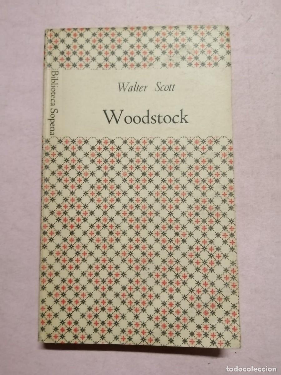 Libros de segunda mano: BIBLIOTECA SOPENA. WOODSTOCK (WALTER SCOTT)