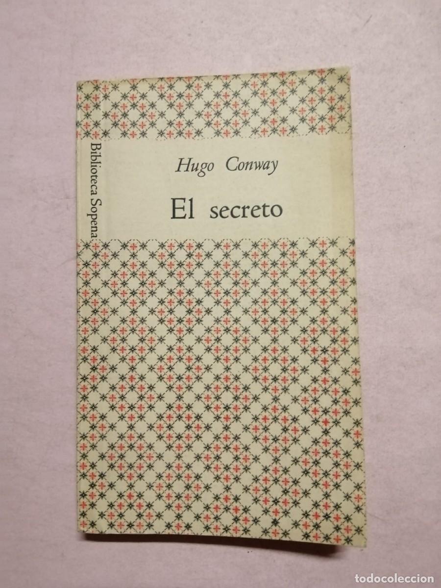 Libros de segunda mano: BIBLIOTECA SOPENA. EL SECRETO (HUGO CONWAY)