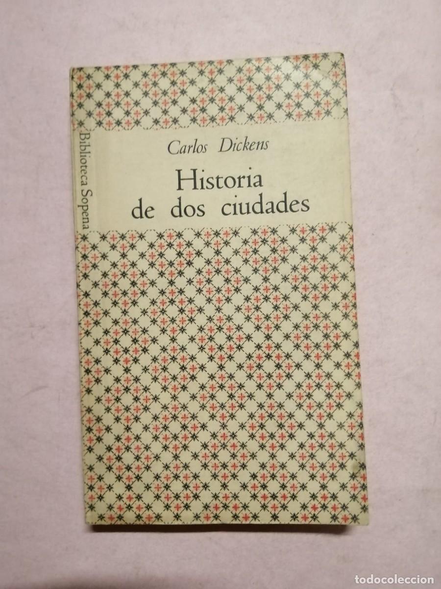 Libros de segunda mano: BIBLIOTECA SOPENA. HISTORIA DE DOS CIUDADES (CHARLES DICKENS)