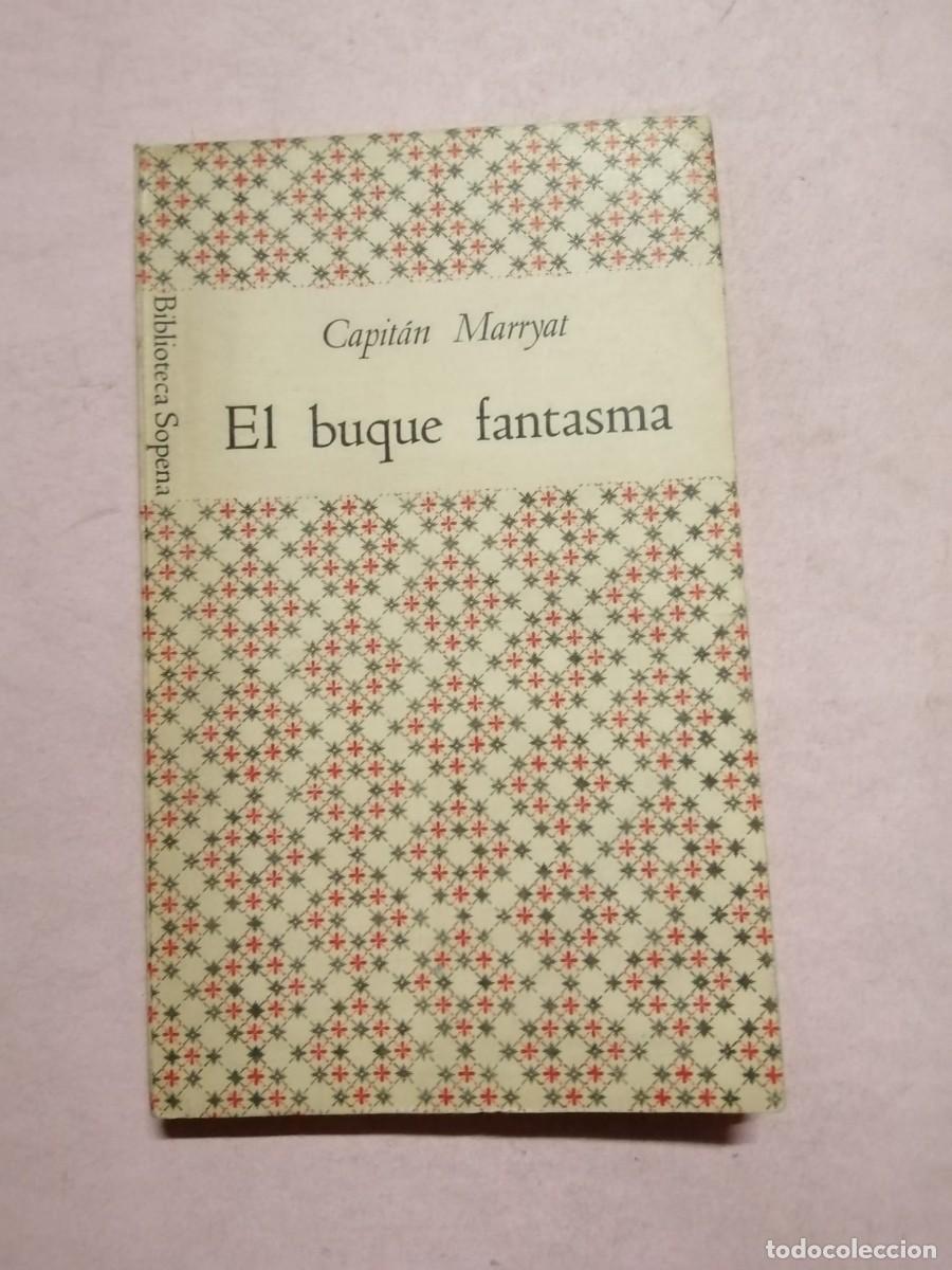 Libri di seconda mano: BIBLIOTECA SOPENA. EL BUQUE FANTASMA (CAPITAN MARRYAT)