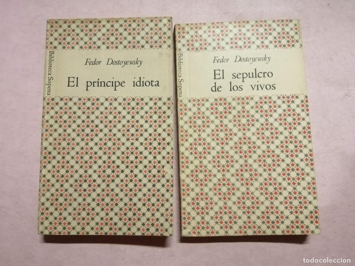 Libri di seconda mano: BIBLIOTECA SOPENA. EL PRINCIPE IDIOTA - EL SEPULCRO DE LOS VIVOS (FEDOR DOSTOIEVSKY)