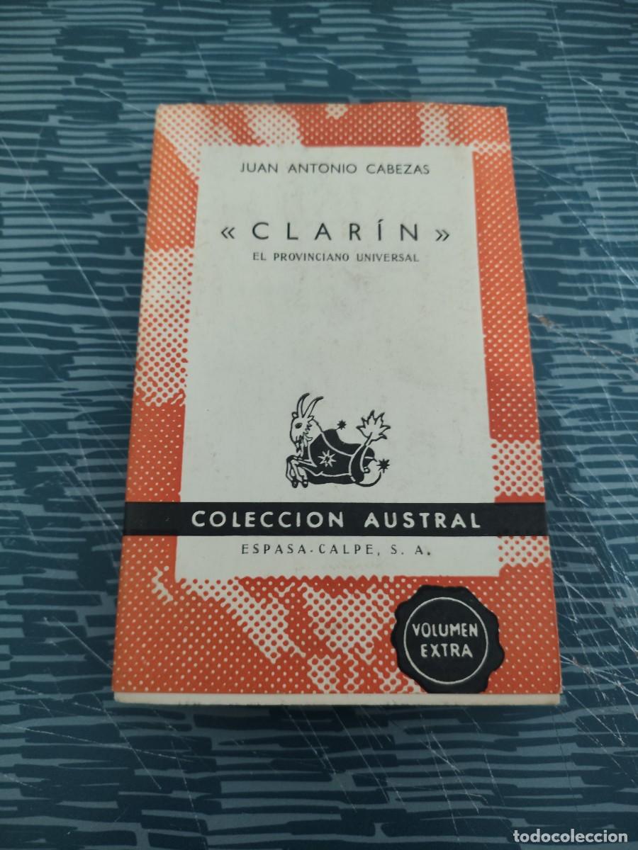 Libros de segunda mano: CLARIN,EL PROVINCIANO UNIVERSAL, JUAN ANTONIO CABEZAS,ESPASA CALPE ,1962,229 P&Aacute;G.