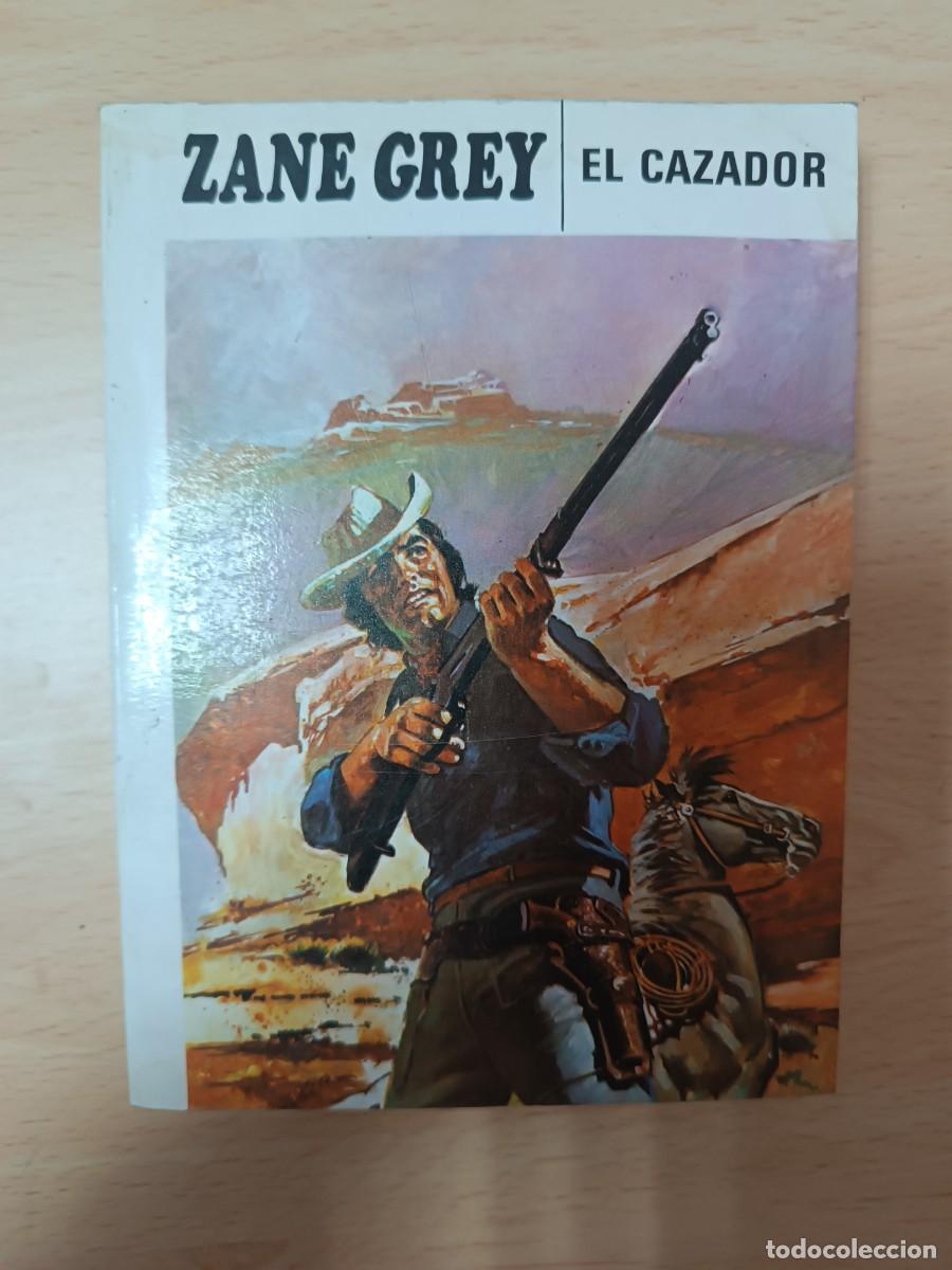 Libros de segunda mano: El cazador Zane Grey